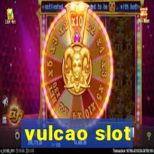 vulcao slot