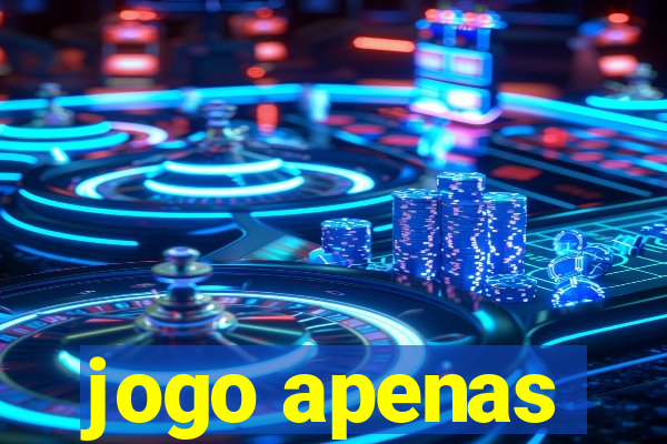 jogo apenas