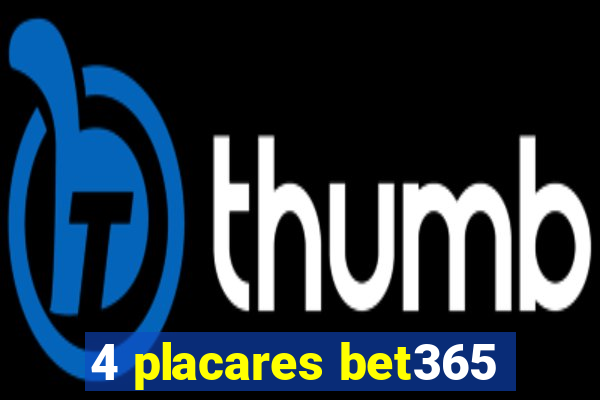 4 placares bet365