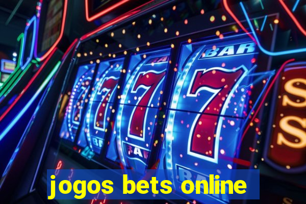 jogos bets online