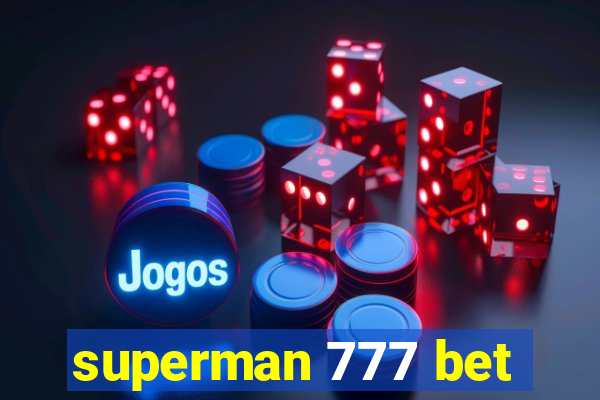 superman 777 bet