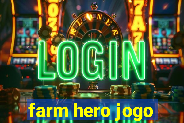 farm hero jogo