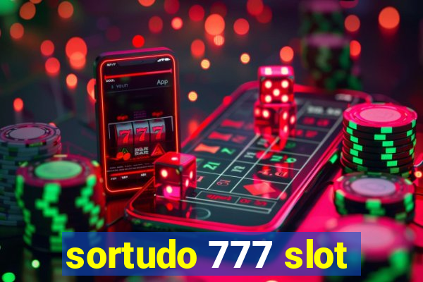 sortudo 777 slot