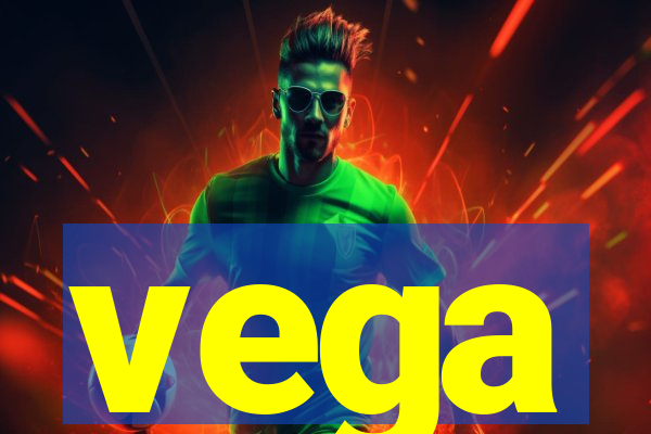 vega