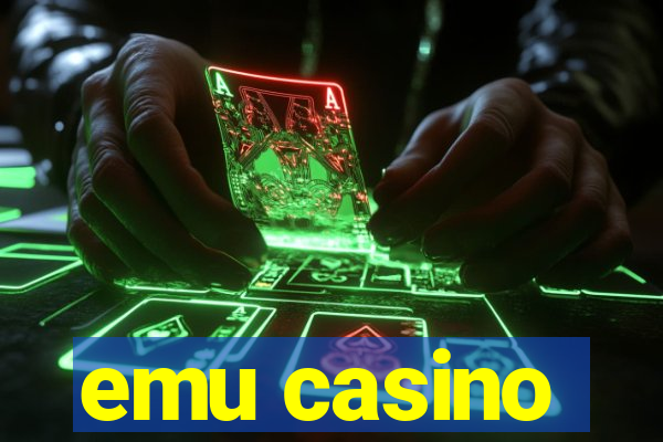 emu casino