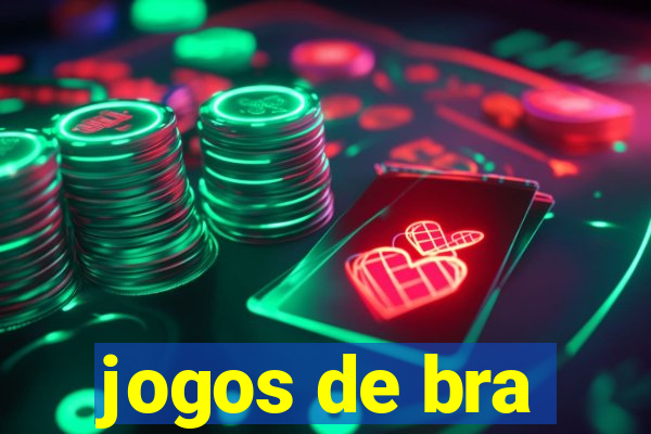 jogos de bra