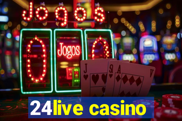 24live casino