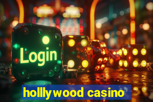 holllywood casino