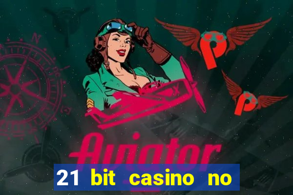 21 bit casino no deposit bonus codes