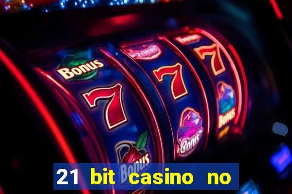 21 bit casino no deposit bonus codes