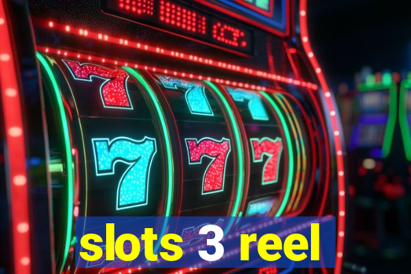 slots 3 reel