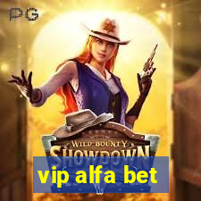 vip alfa bet