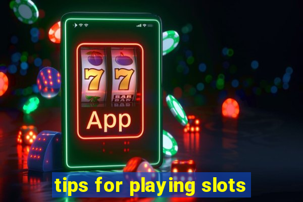 tips for playing slots