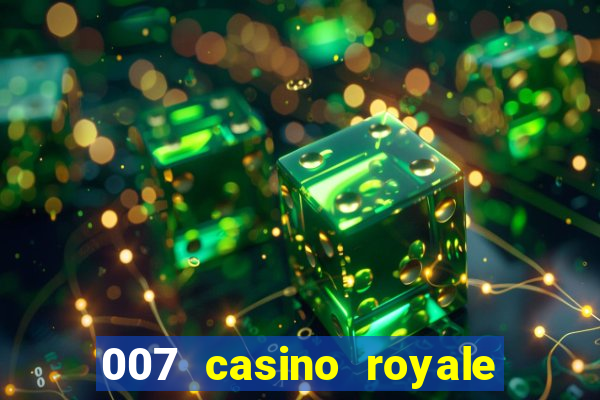 007 casino royale dublado download pirate filmes