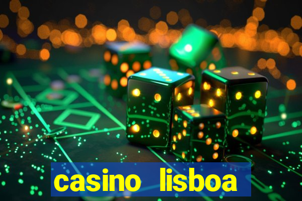 casino lisboa lisbon portugal