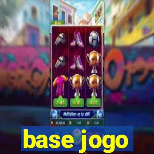 base jogo