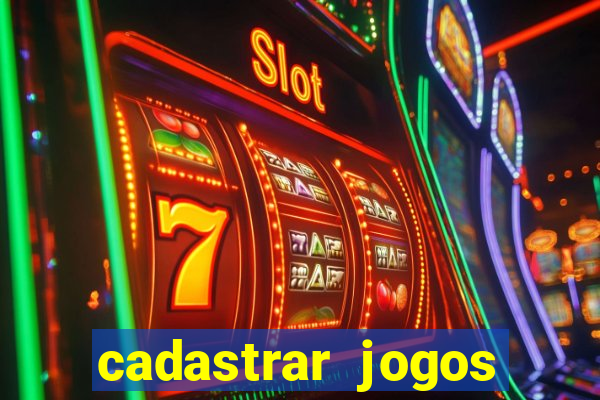 cadastrar jogos online caixa