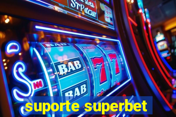 suporte superbet