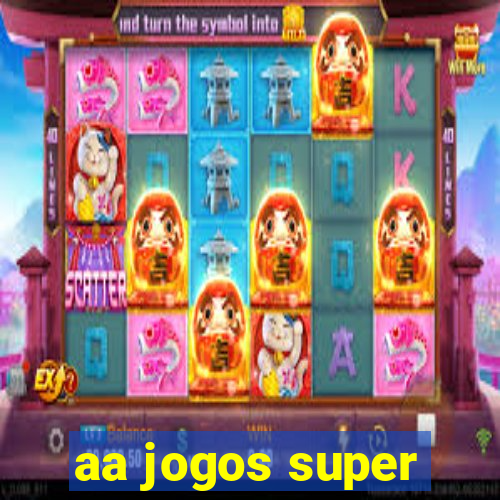 aa jogos super