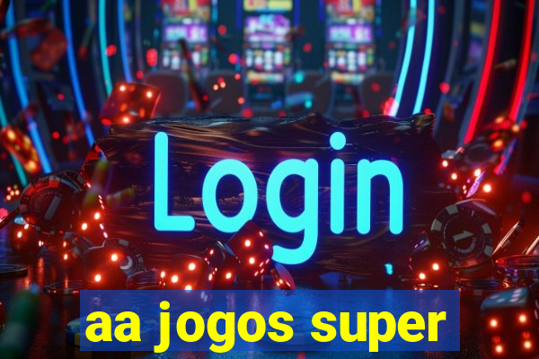 aa jogos super