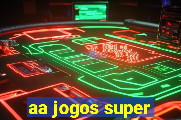 aa jogos super