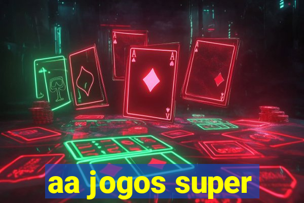 aa jogos super