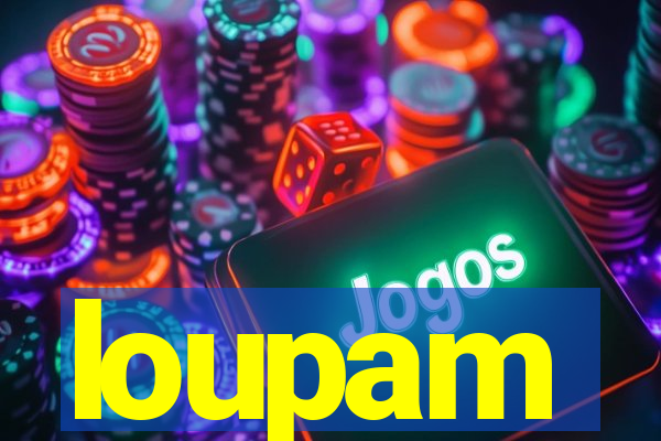 loupam