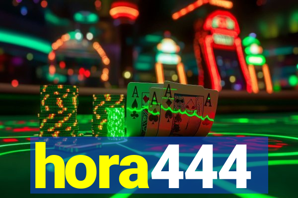 hora444