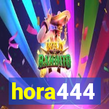 hora444