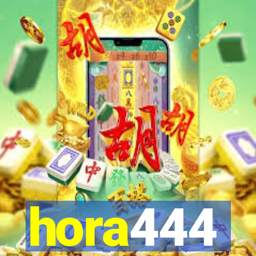 hora444