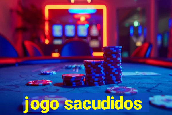 jogo sacudidos