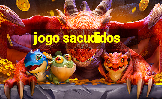 jogo sacudidos