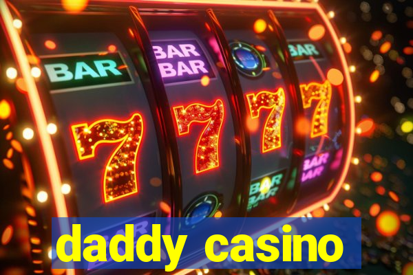 daddy casino