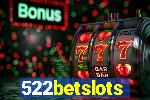 522betslots