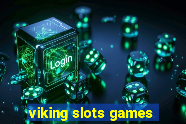 viking slots games