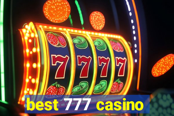 best 777 casino