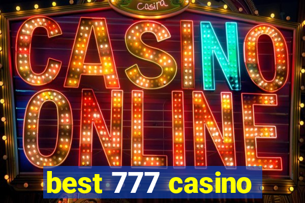 best 777 casino