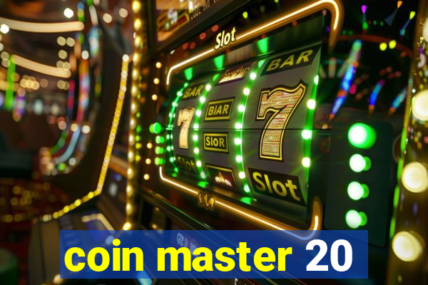 coin master 20