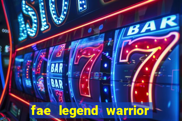 fae legend warrior slot game