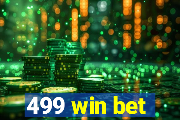 499 win bet