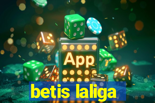 betis laliga