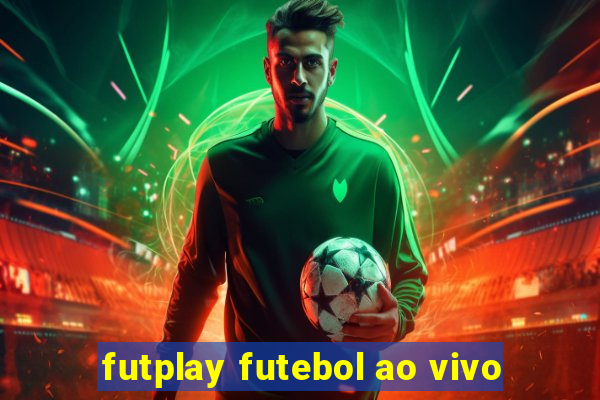 futplay futebol ao vivo