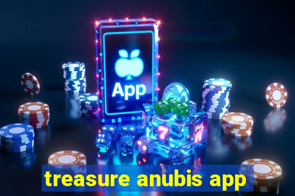 treasure anubis app