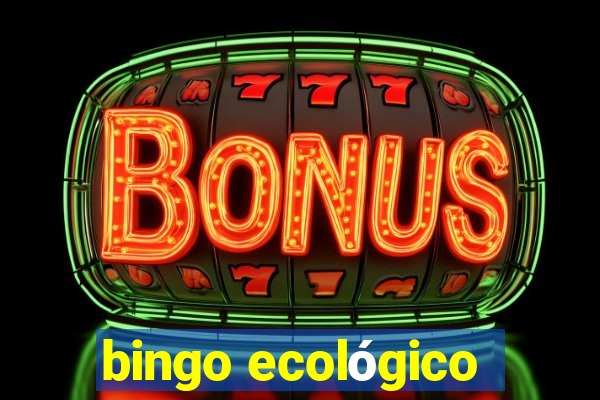 bingo ecológico