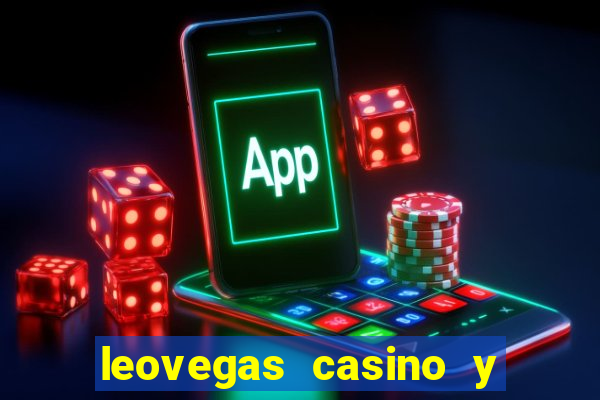 leovegas casino y slots online