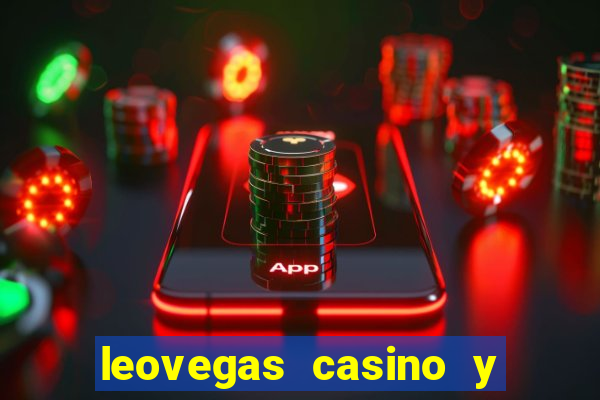 leovegas casino y slots online