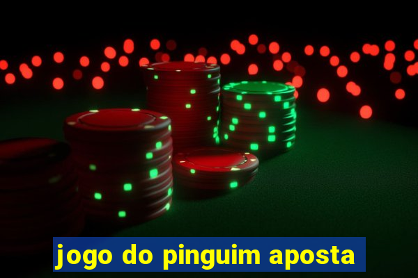 jogo do pinguim aposta