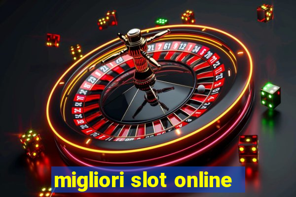 migliori slot online