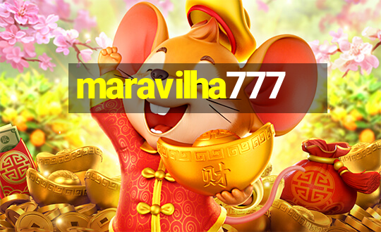 maravilha777