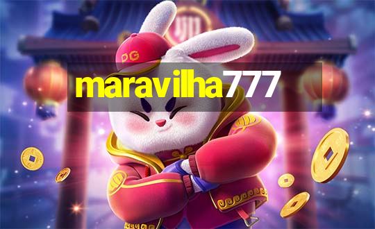 maravilha777